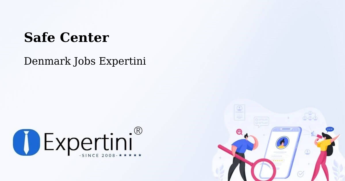 Safety Center – Birkerød - Denmark Jobs Expertini