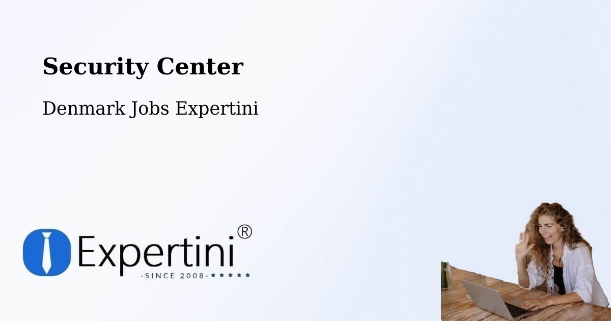 Security & Compliance – Birkerød - Denmark Jobs Expertini
